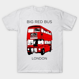 Big Red Routemaster Bus, There is Nothing More Quintessentially London T-Shirt